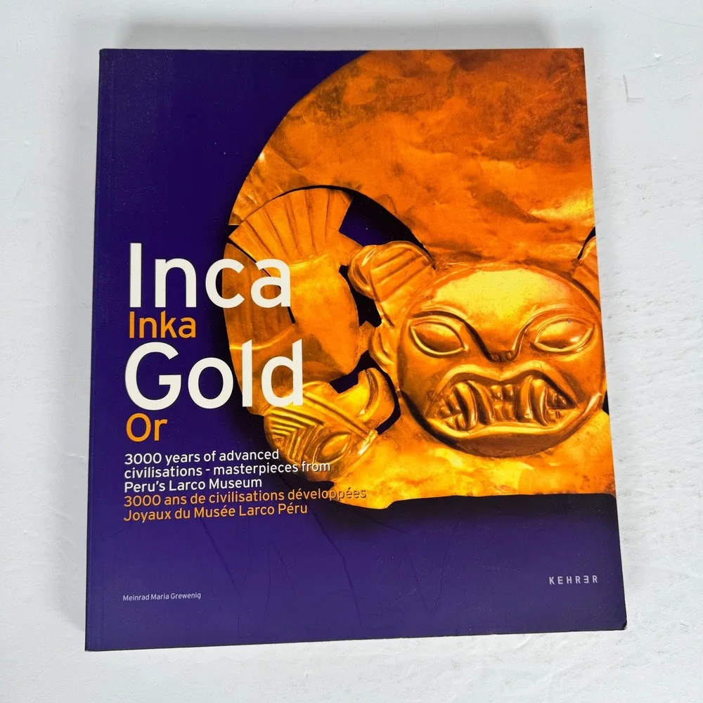 Inca Gold Meinrad Maria Grewenig 2004 Kehrer Verlag Inca‎ Art Catalog
